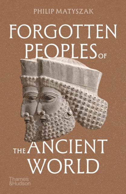 Forgotten Peoples of the Ancient World