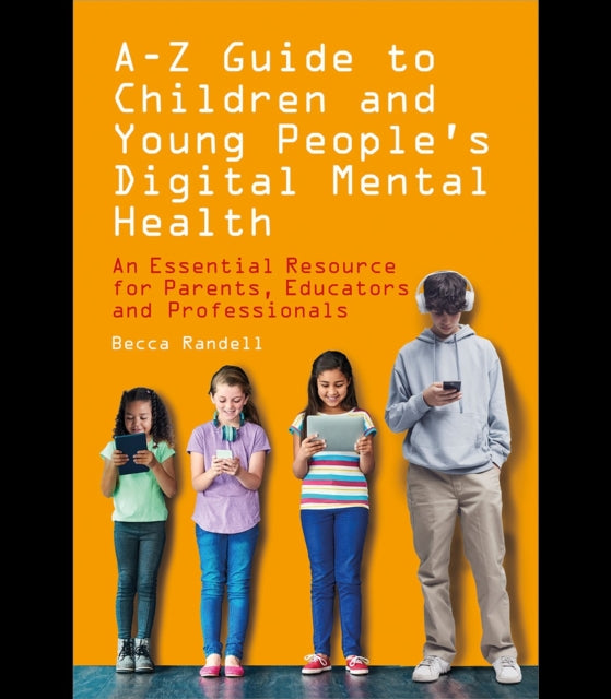 – Z Guide to Children and Young People’s Digital Mental Health