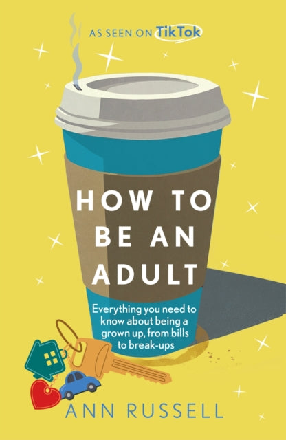 How to be an Adult