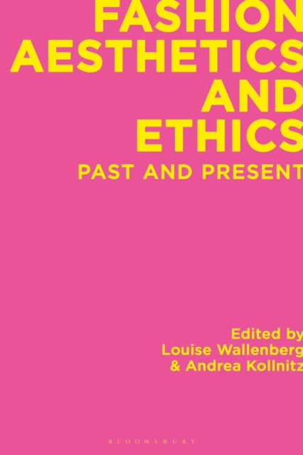 Fashion Aesthetics and Ethics