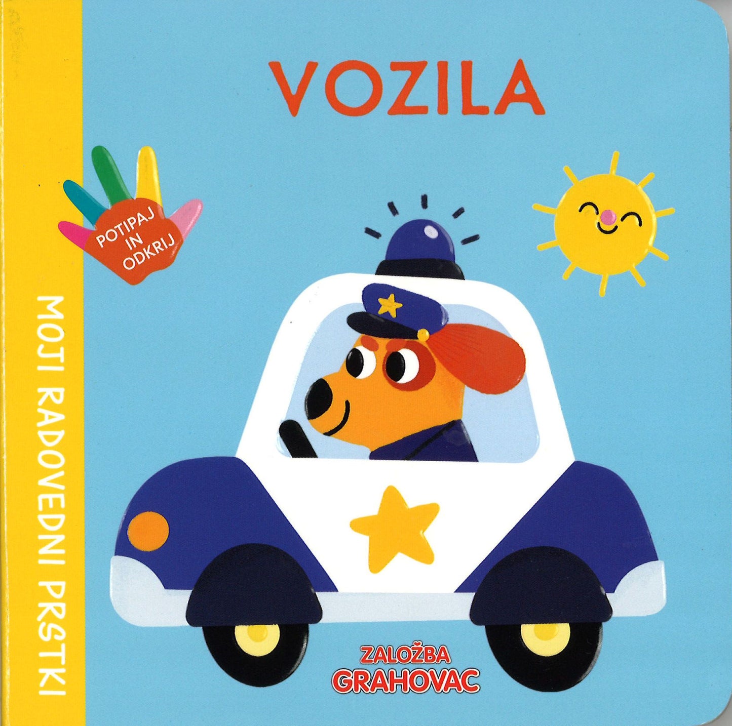 MOJI RADOVEDNI PRSTKI: VOZILA