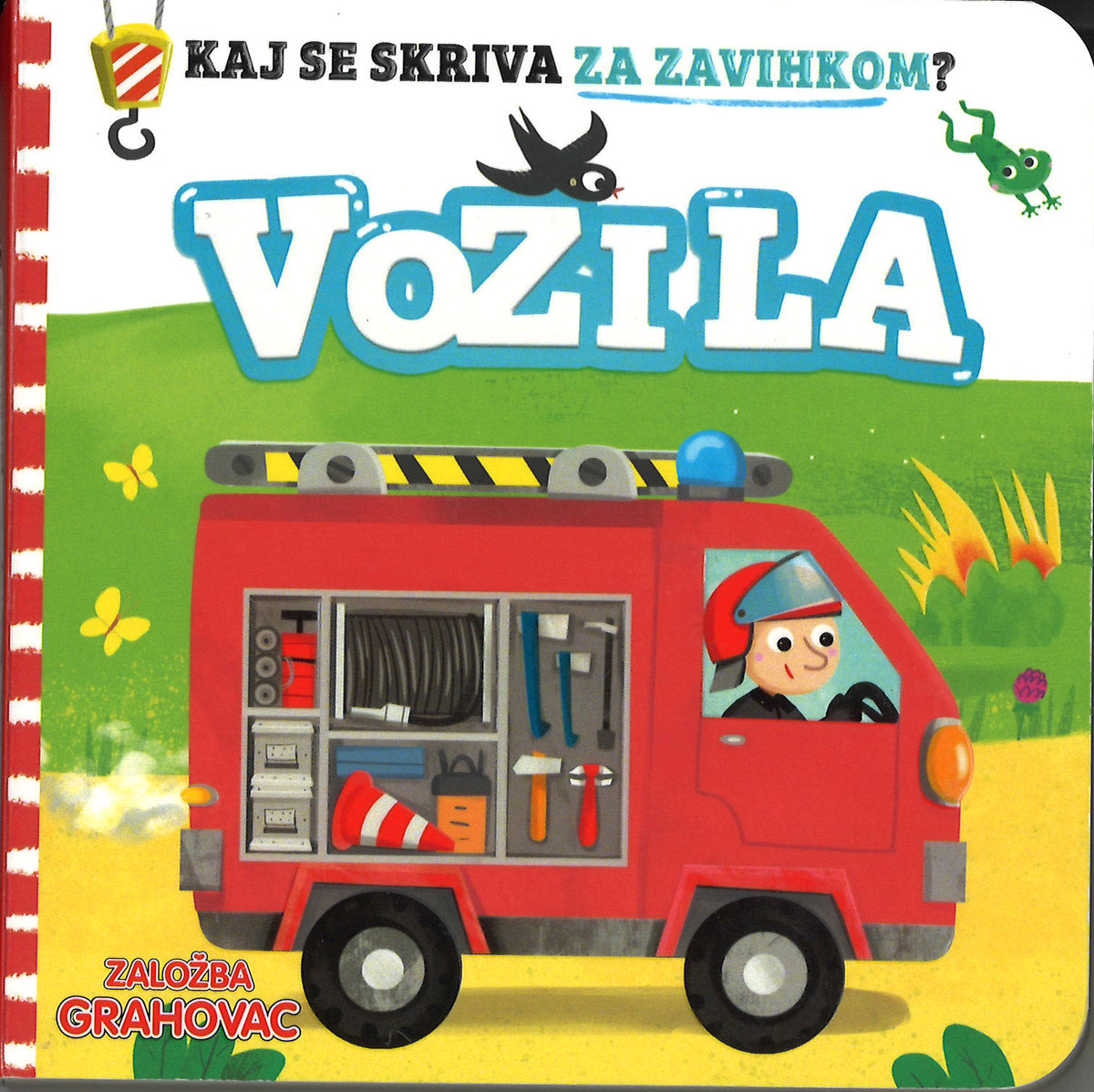 Kaj se skriva za zavihkom?: Vozila