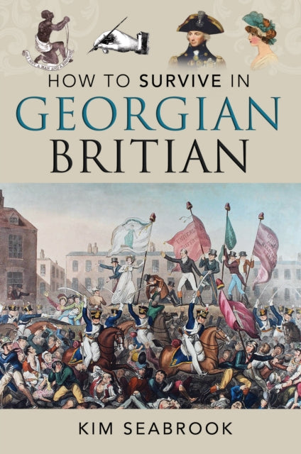 How To Survive in Georgian Britain