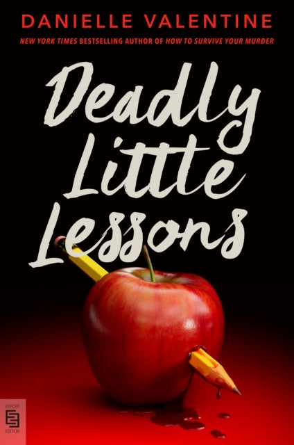 Deadly Little Lessons