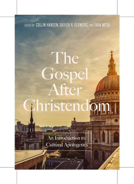 Gospel After Christendom