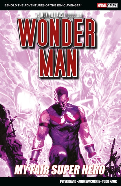 Marvel Select: Wonder Man: My Fair Super Hero