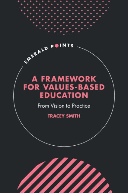 Framework for Values-Based Education