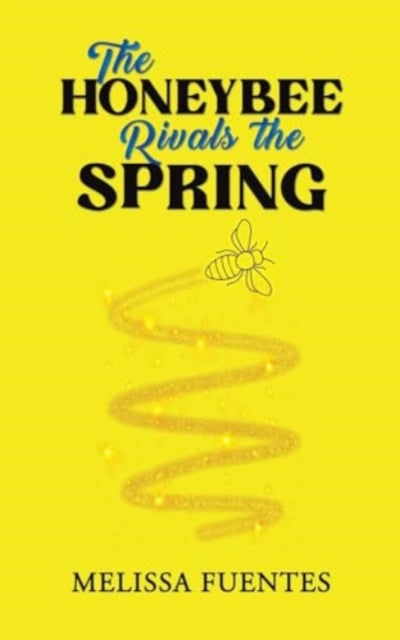 Honeybee Rivals the Spring