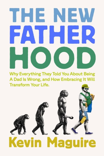 The New Fatherhood