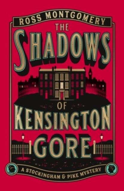 Shadows of Kensington Gore