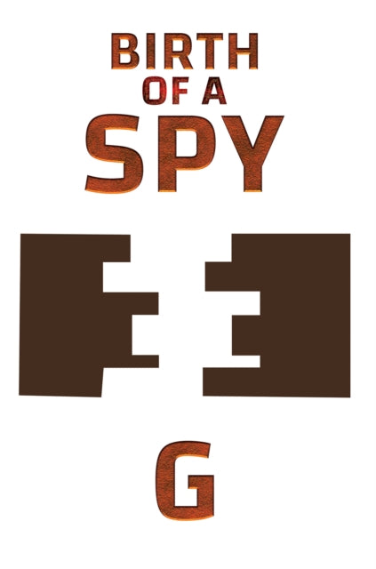Birth of a Spy