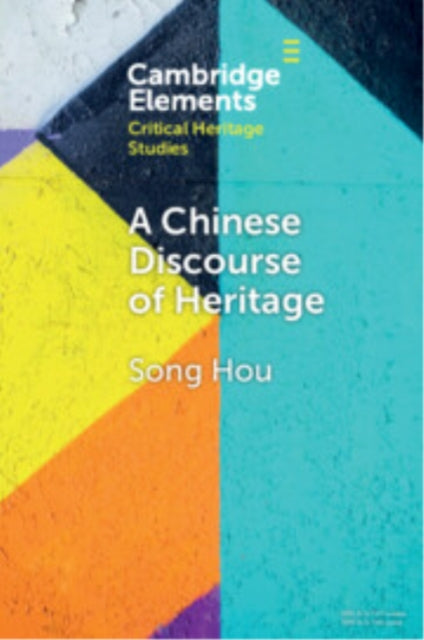 Chinese Discourse of Heritage