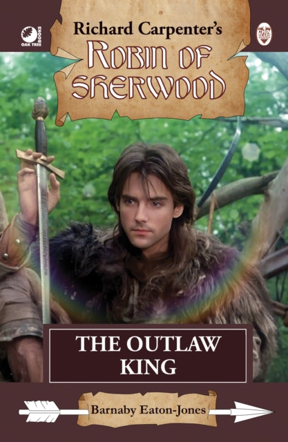 Robin of Sherwood - The Outlaw King