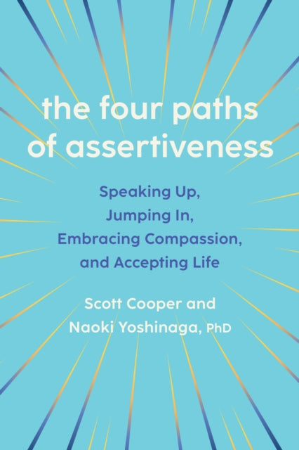 Four Paths of Assertiveness