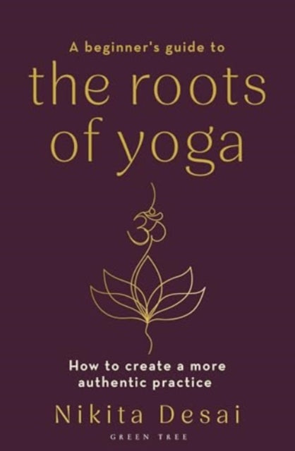 Beginner's Guide to the Roots of Yoga