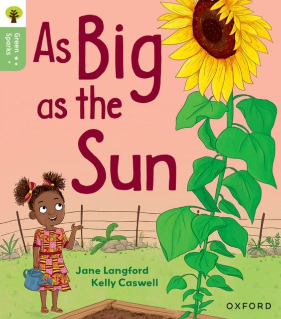 Oxford Reading Tree Green Sparks: Level 1+: As Big as the Sun