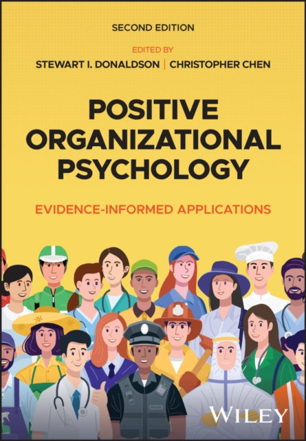 Positive Organizational Psychology Interventions: Design & Evaluation, 2nd Edition