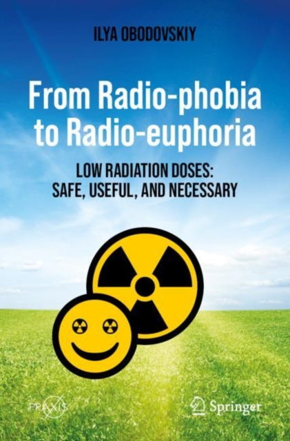 From Radio-phobia to Radio-euphoria