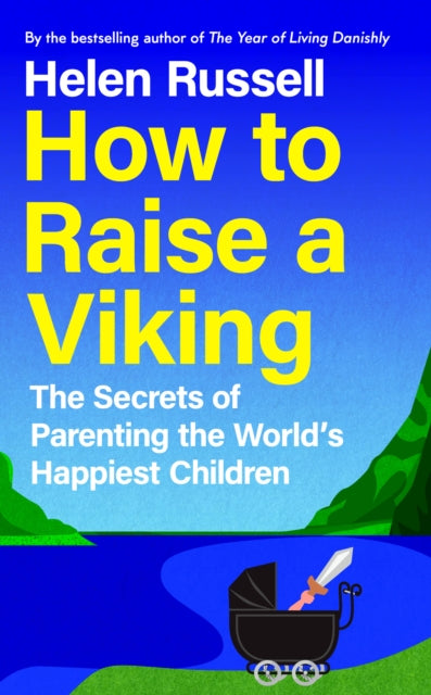 How to Raise a Viking