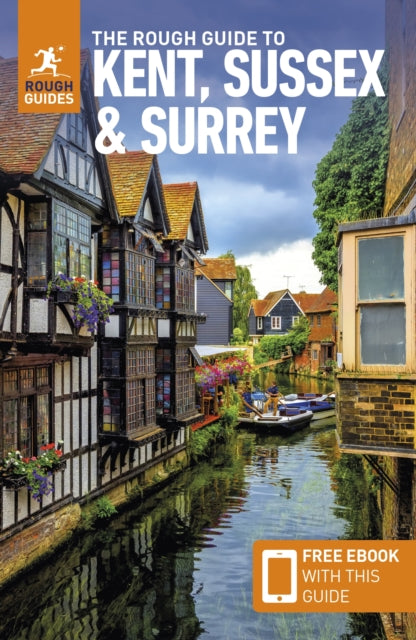 Rough Guide to Kent, Sussex & Surrey: Travel Guide with eBook