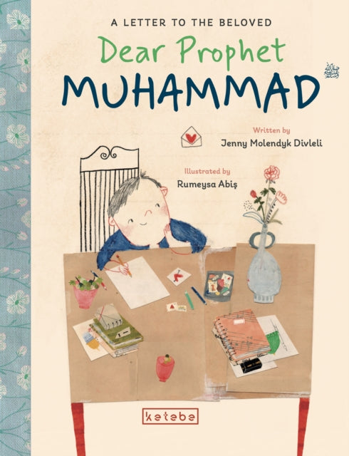 Dear Prophet Muhammad