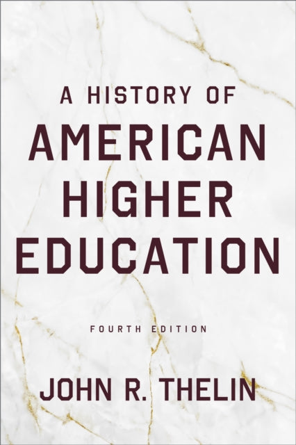History of American Higher Education
