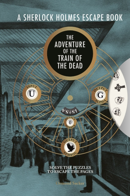 Sherlock Holmes Escape Book: The Adventure of the Train of the Dead