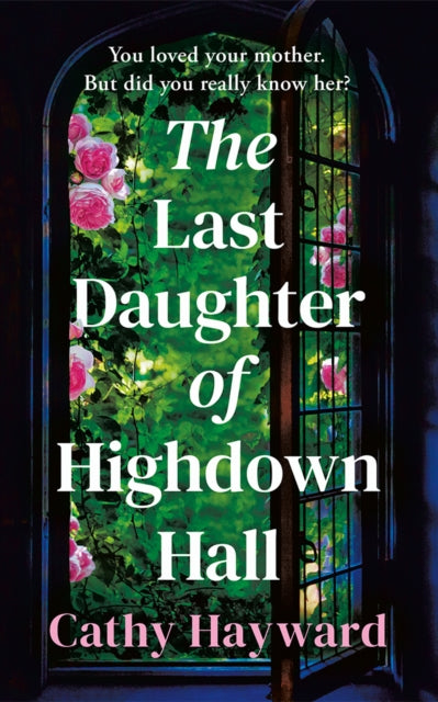 Last Daughter of Highdown Hall