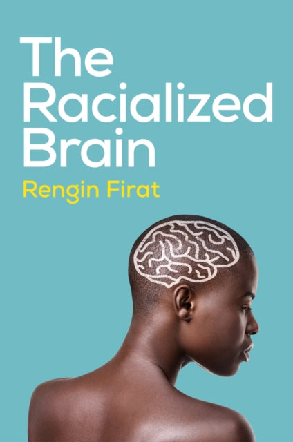 Racialized Brain