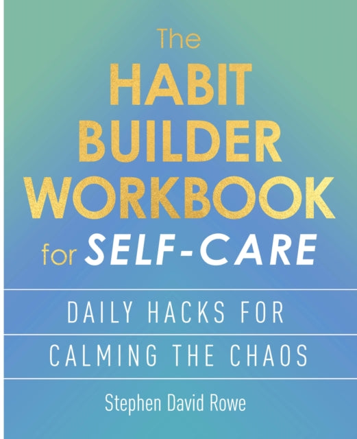 Habit Builder Workbook for Self-Care