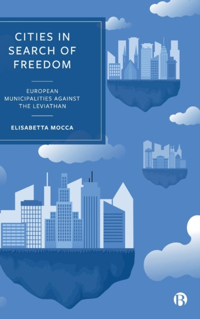 Cities in Search of Freedom