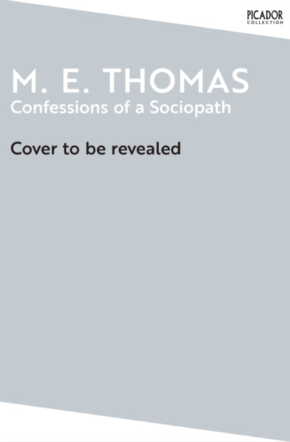 Confessions of a Sociopath