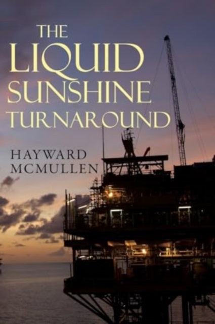 Liquid Sunshine Turnaround