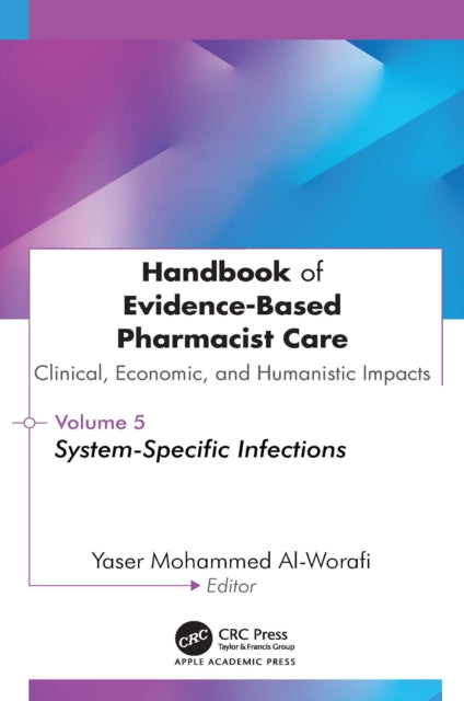 Handbook of Evidence-Based Pharmacist Care:Clinical, Economic, and Humanistic Impact