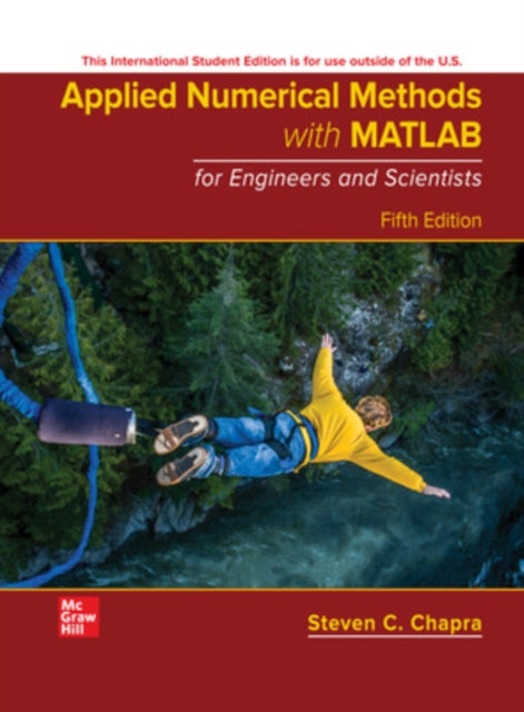 Applied Numerical Methods with MATLAB for Engineers and Scientists ISE