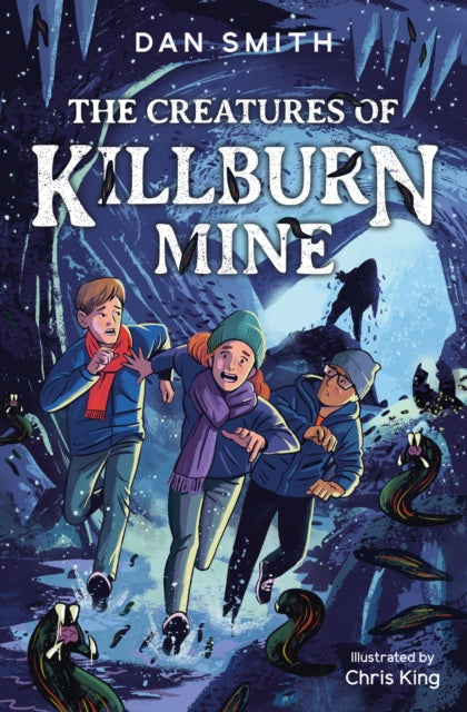 Creatures of Killburn Mine