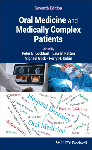 Oral Medicine and Medically Complex Patients