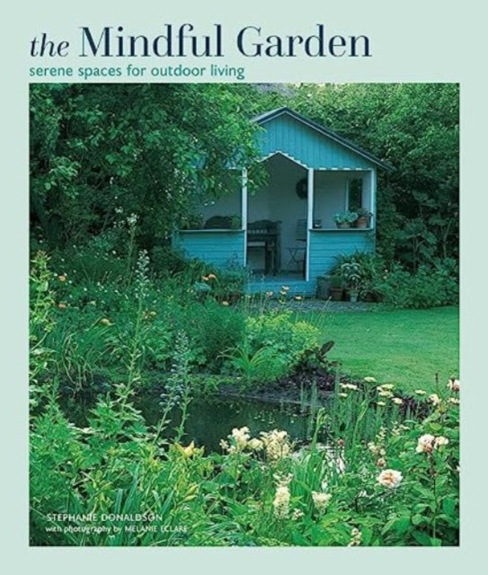 The Mindful Garden