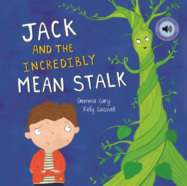 Jack and the Incredibly Mean Stalk