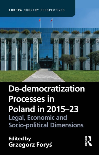 De-democratization Processes in Poland in 2015–23