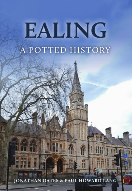 Ealing: A Potted History