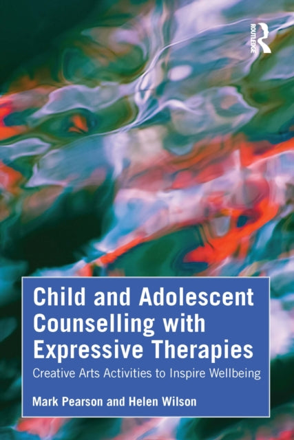 Child and Adolescent Counselling with Expressive Therapies