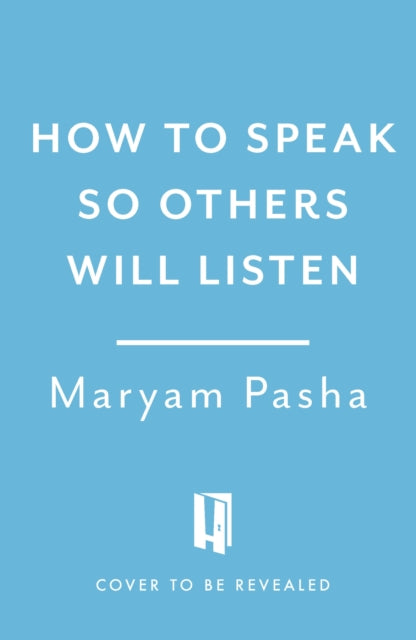 How To Speak So Others Will Listen