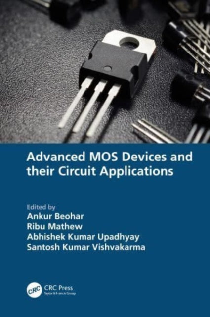 Advanced MOS Devices and their Circuit Applications