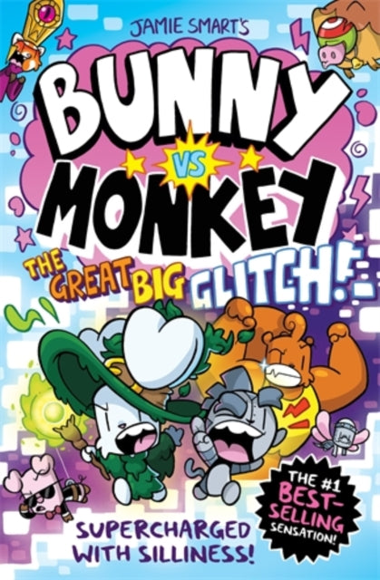 Bunny vs Monkey: The Great Big Glitch (a Phoenix Comic Book): the instant number one bestselling book from Jamie Smart, Illustrator of the Year