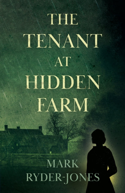 Tenant at Hidden Farm