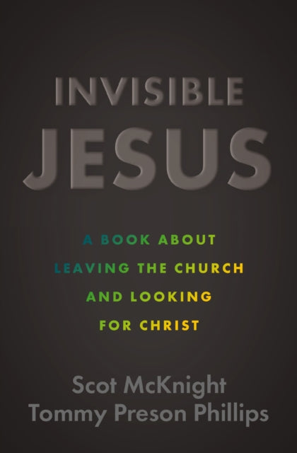 Invisible Jesus