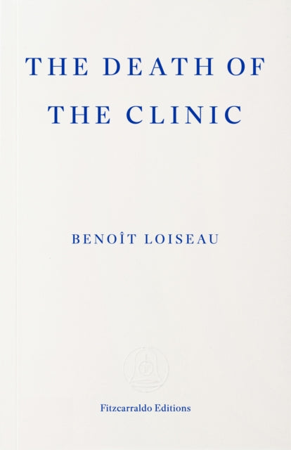 Death of the Clinic