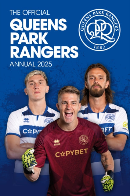 Official Queens Park Rangers Annual 2025
