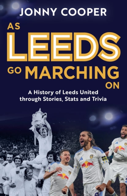 As Leeds Go Marching On
